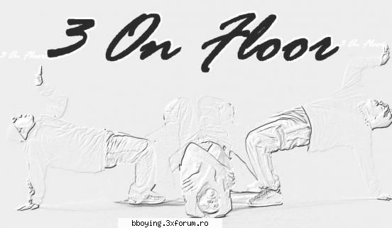 jam-uri session-uri - 3OnFloor ..and there is an word that can describe - BBOY'ing